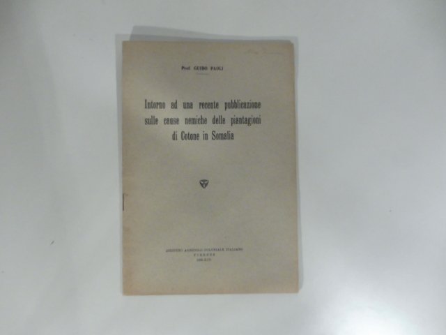 Intorno ad una recente pubblicazione sulle cause nemiche delle piantagioni …