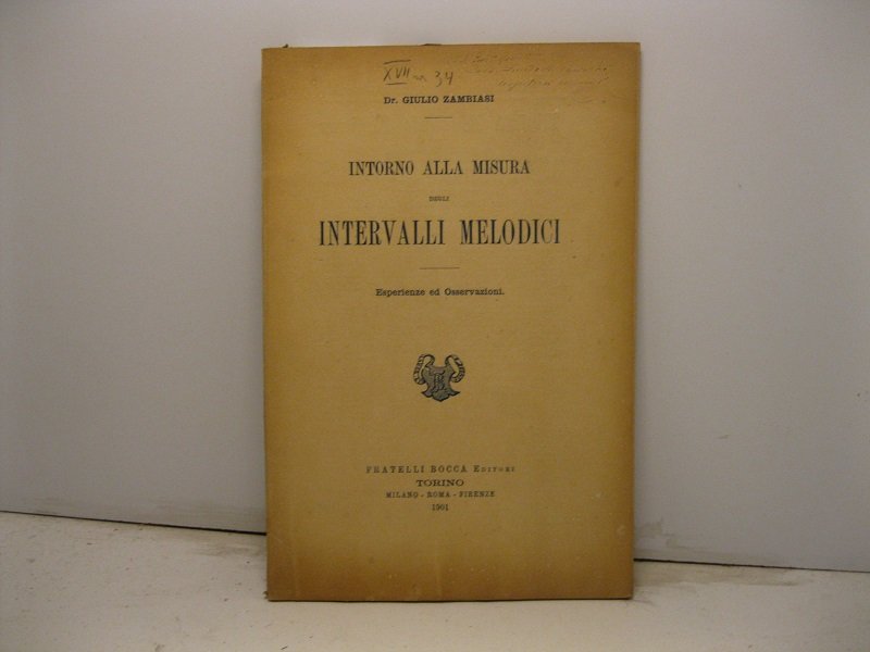 Intorno alla misura degli intervalli melodici. Esperienze ed osservazioni