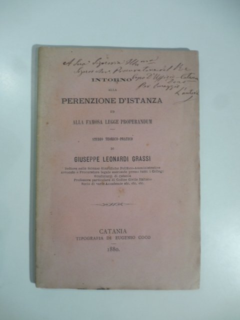 Intorno alla perenzione d'istanza ed alla famosa legge properandum
