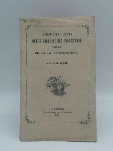 Intorno alla riforma delle biblioteche fiorentine. Parole