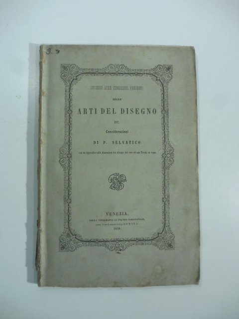 Intorno alle condizioni presenti delle arti del disegno e all'influenza …
