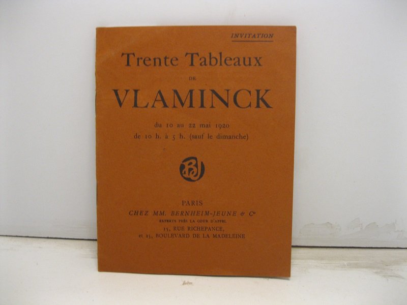 Invitation. Trente Tableaux de Vlaminck du 10 au 22 mai …