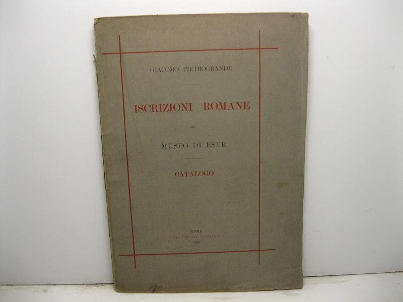 Iscrizioni romane del Museo di Este