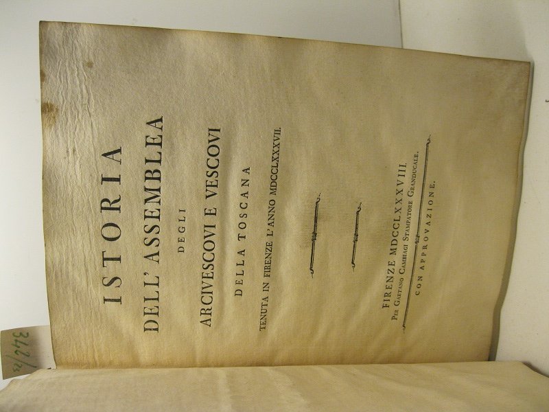 ISTORIA DELL'ASSEMBLEA DEGLI ARCIVESCOVI E VESCOVI DELLA TOSCANA TENUTA IN …