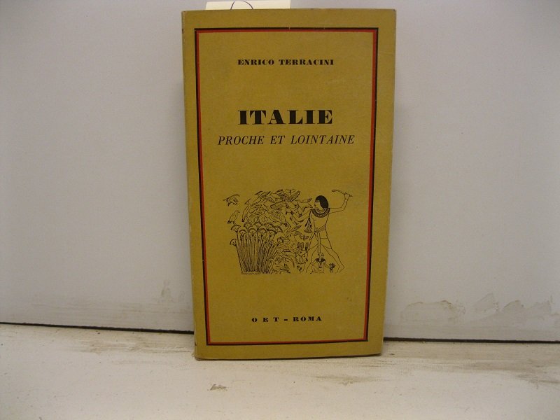 Italie proche et lointaine