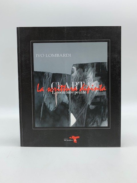 Ivo Lombardi. La scrittura dipinta