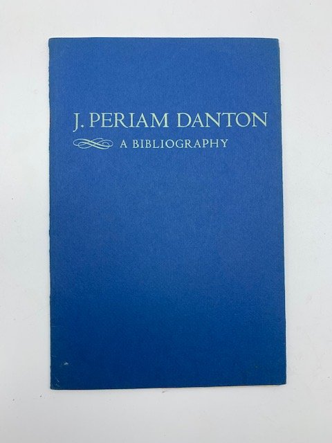 J. Periam Danton. A bibliography