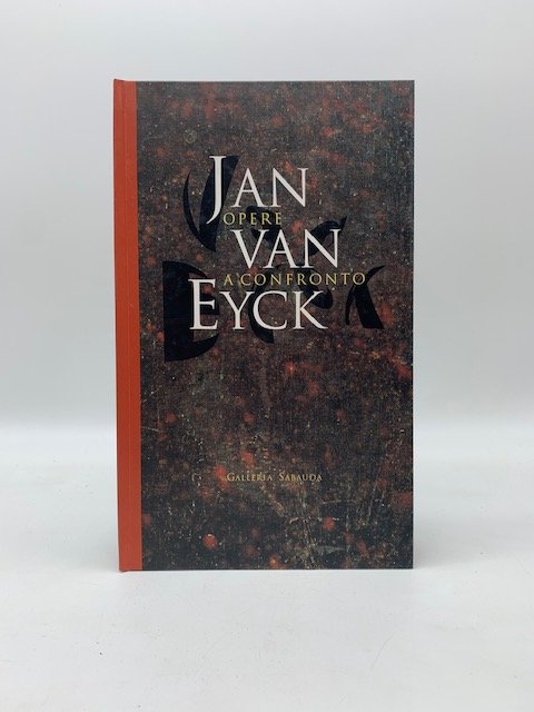 Jan Van Eyck (1390 - 1441). Opere a confronto