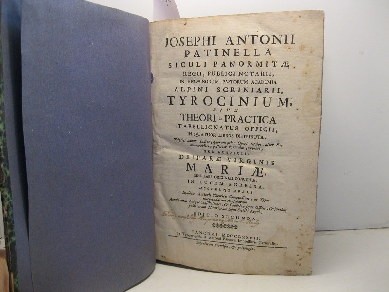 Josephi Antonii Patinella siculi panormitae regii, pubblici notarii in heraeinorum …