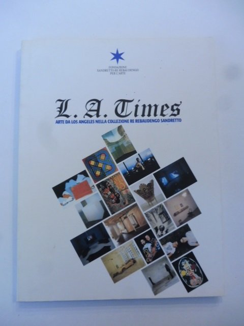 L. A. Times. Arte da Los Angeles nella collezione Re …