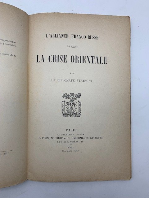 L'alliance franco-russe devant la crisi orientale par un diplomate etranger