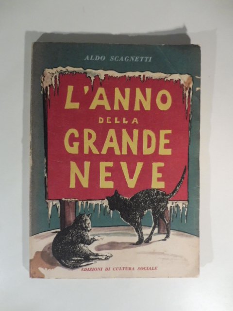L'anno della grande neve