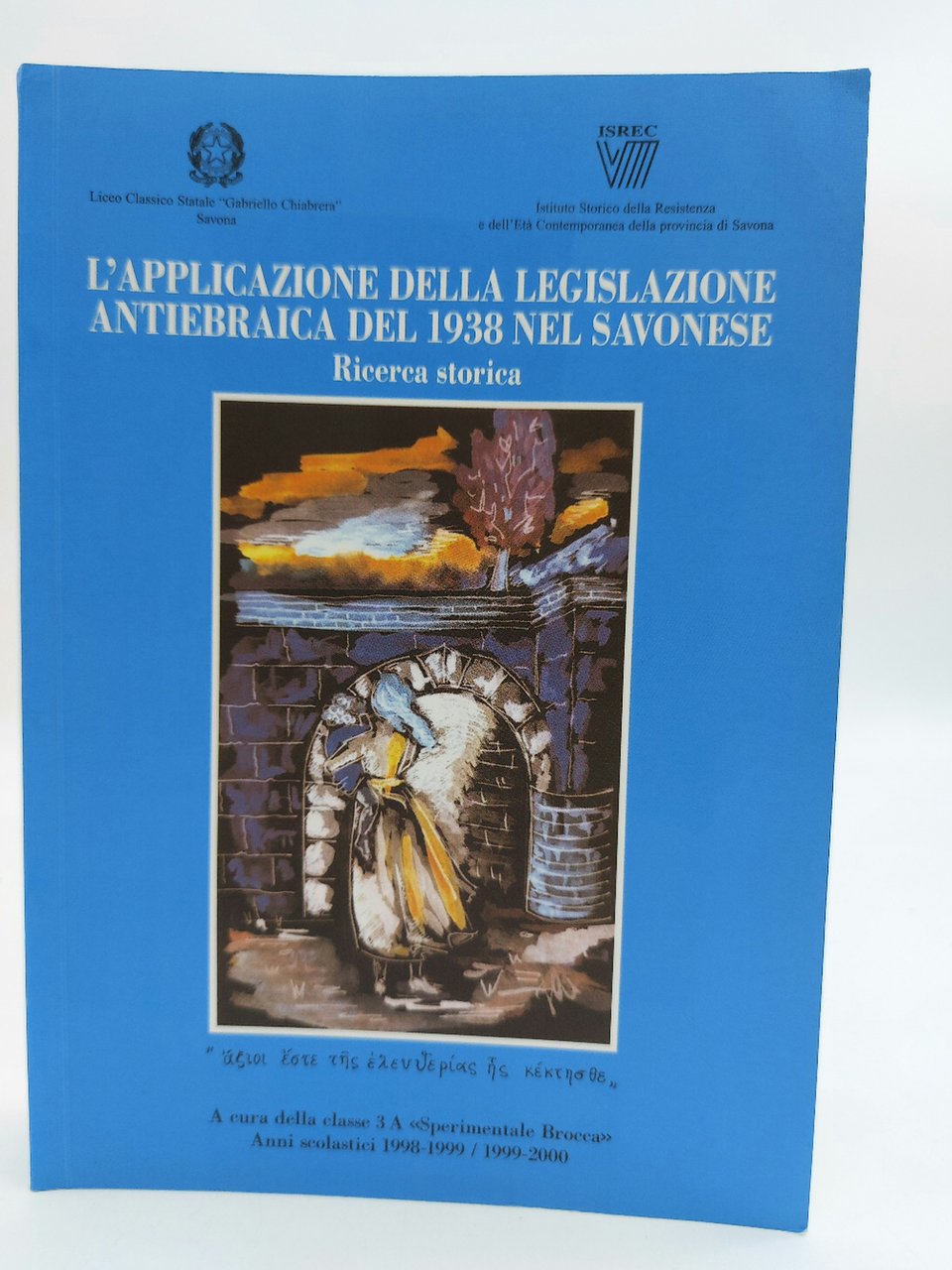 L'applicazione della legislazione antiebraica del 1938 nel savonese