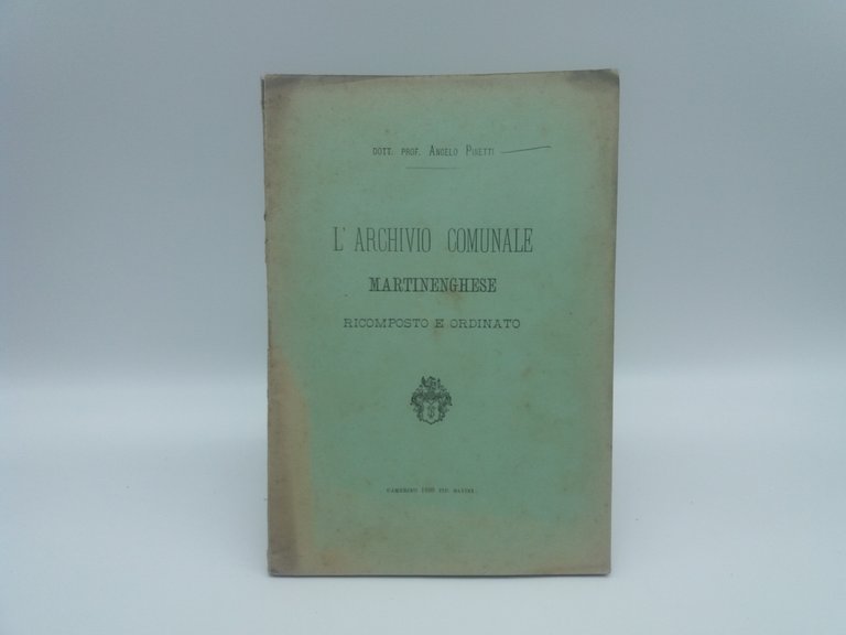 L'archivio comunale Martinenghese ricomposto e ordinato