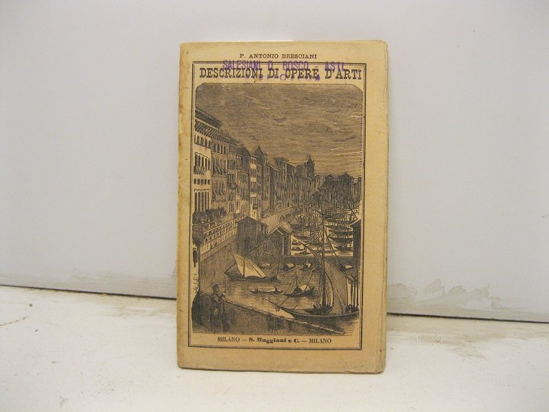 L'Armeria antica del Re Carlo Alberto. Il Museo Campana. Descrizioni …