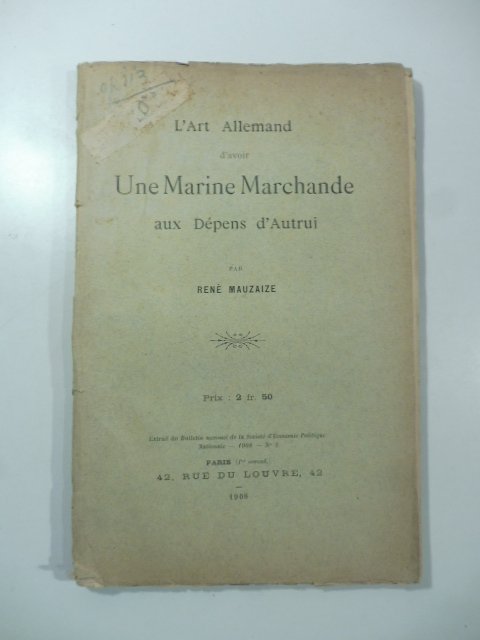L'art allemand d'avoir une Marine marchande aux Depens d'Autrui
