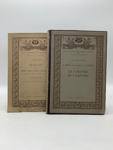 L'arte della seta a Napoli e la colonia di S. …