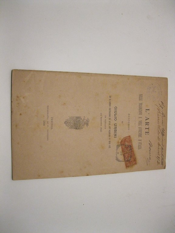 L'arte nelle tradizioni e nell'avvenire d'Italia. Discorso di Giulio Urbini per la solenne distribuzione dei premi nell'Accademia di Belle Arti in Perugia. (24 settembre 1899)