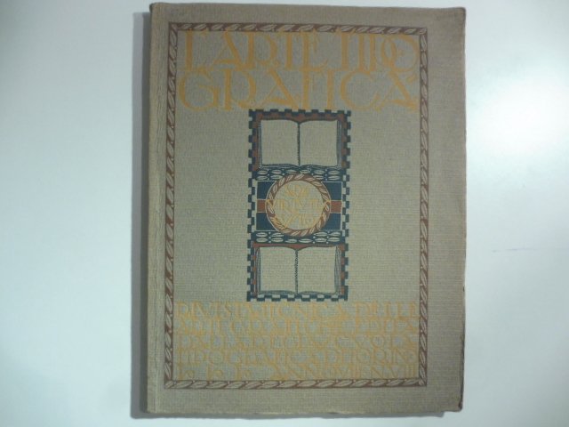 L'Arte tipografica. Rivista tecnica delle arti grafiche edita dalla R. …