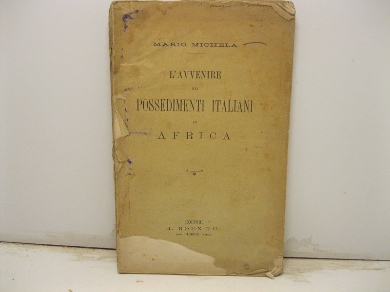 L'avvenire dei possedimenti italiani in Africa