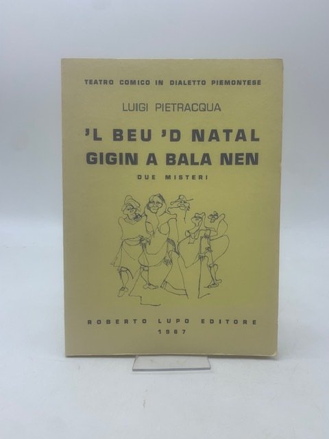 'L Beu 'd Natal. Gigin a bala nen. Due misteri. | Immagine principale