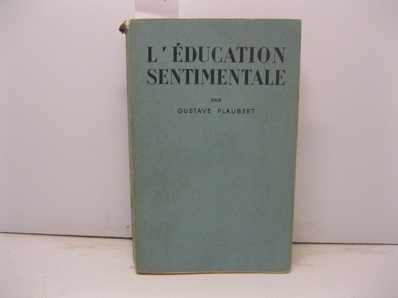 L'e'ducation sentimentale