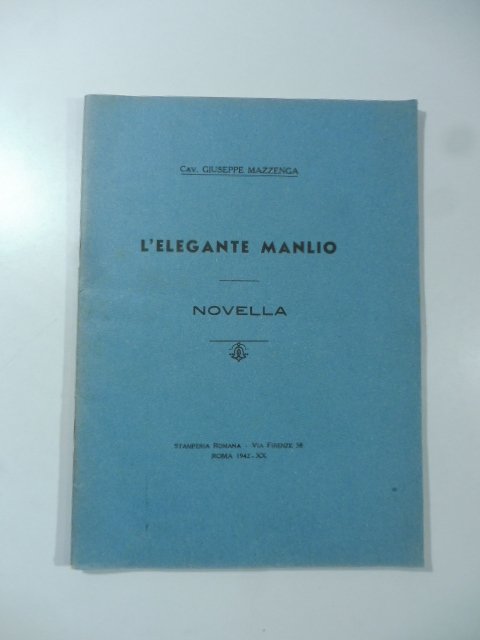 L'elegante Manlio. Novella