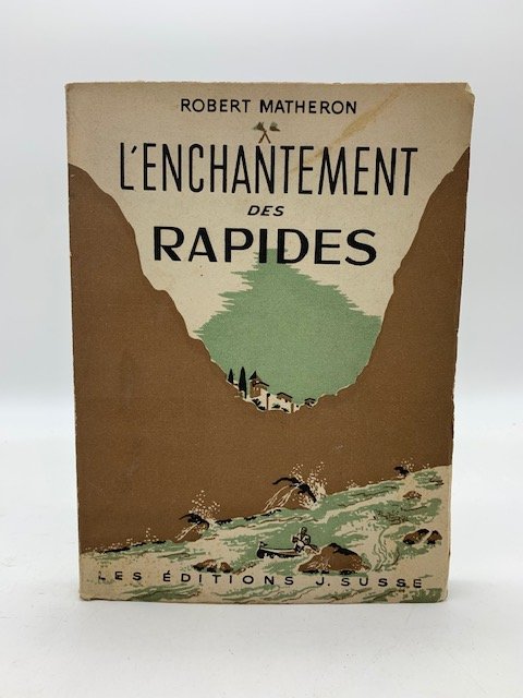 L'enchantement des rapides