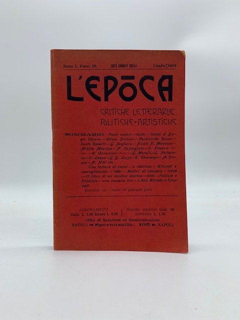 L'epoca. Critiche letterarie, politiche artistiche, anno I, fasc. III, luglio …