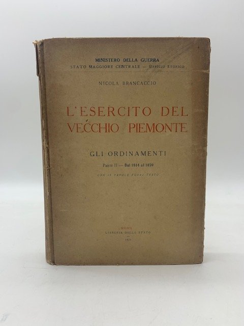 L'esercito del vecchio Piemonte. Gli ordinamenti. Parte II - al …