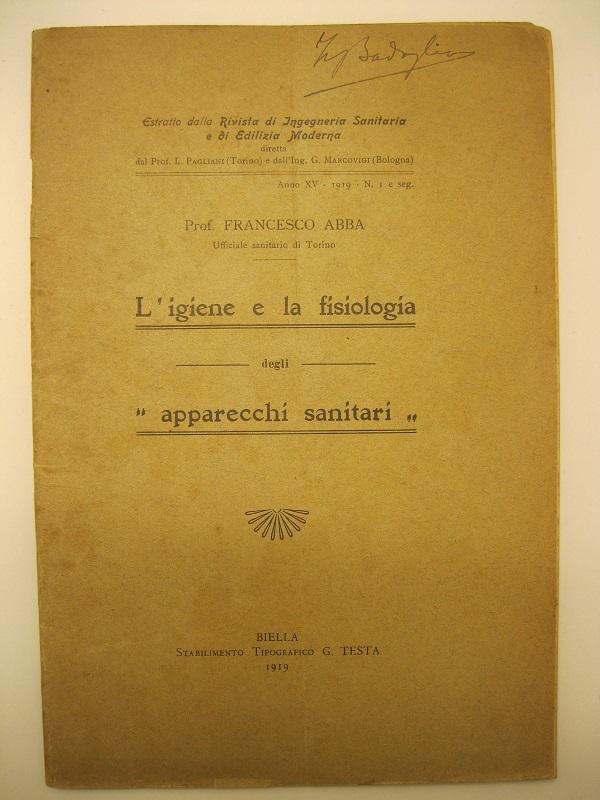 L'igiene e la fisiologia degli 'apparecchi sanitari' Estratto dalla Rivista …