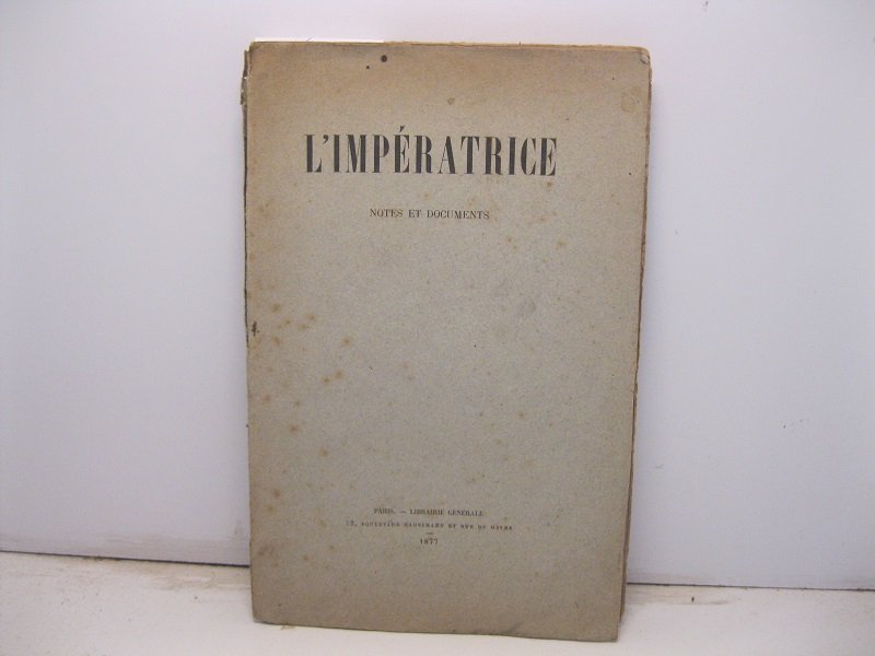 L'imperatrice. Notes et documents