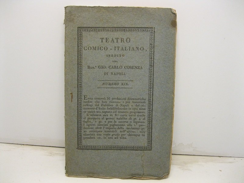 L'impresario del teatro Mela-cotta. Commedia in cinque atti rappresentata la …