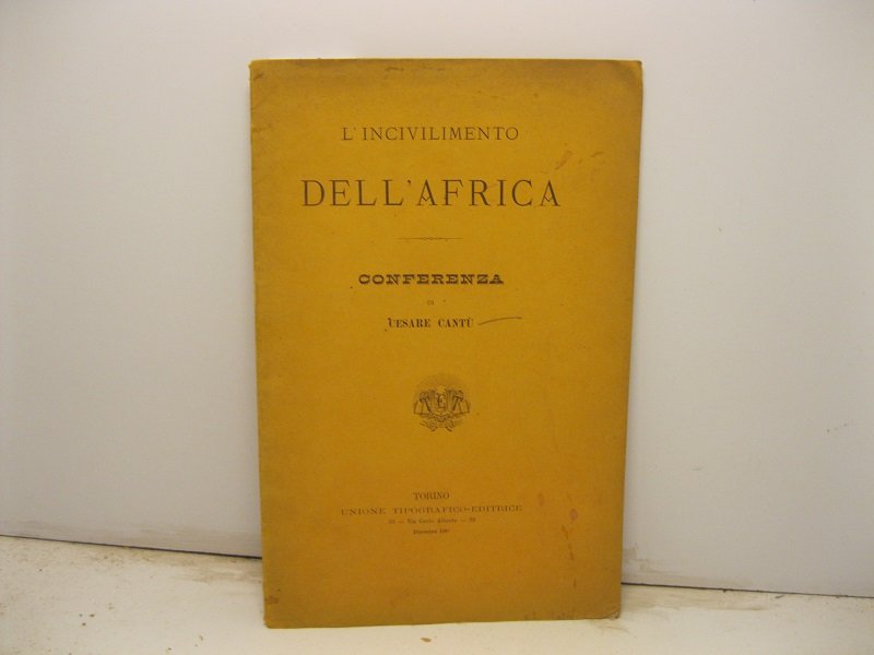 L'incivilimento dell'Africa. Conferenza