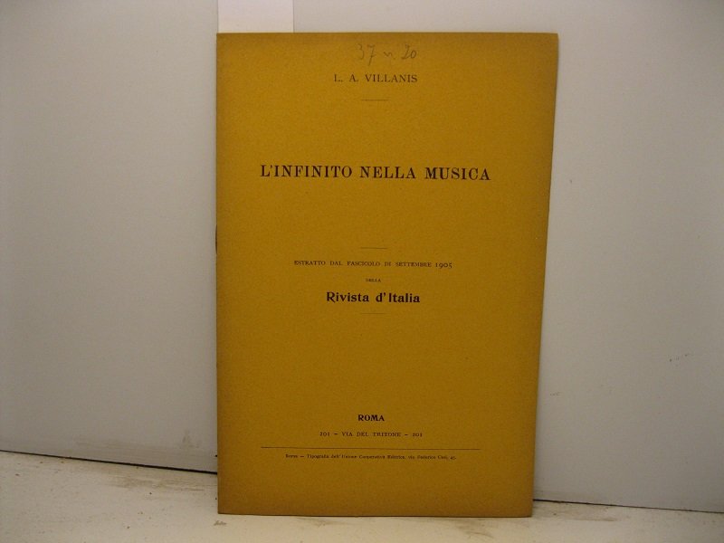 L'infinito nella musica. Estratto dal fascicolo di settembre 1905 della …