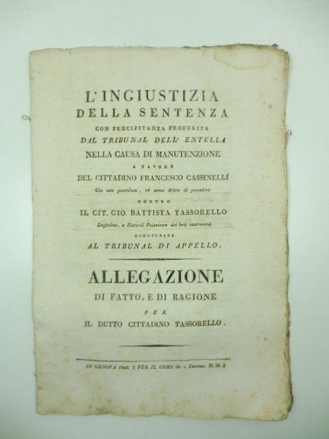 L'ingiustizia della sentenza con precipitanza proferita dal tribunale dell'Entella nella …