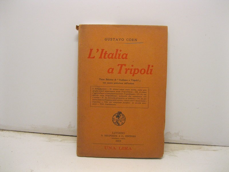 L'Italia a Tripoli. Terza edizione di 'Andiamo a Tripoli' con …