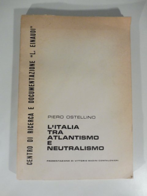 L'Italia tra atlantismo e neutralismo