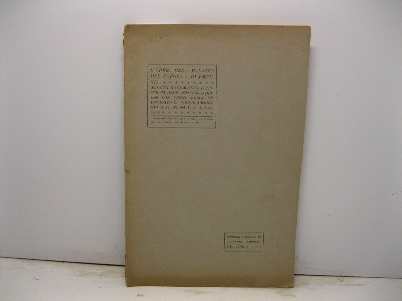 L'OPERA DEL PALAZZO DEL POPOLO DI PERUGIA Alcuni documenti illustrati … | Immagine principale