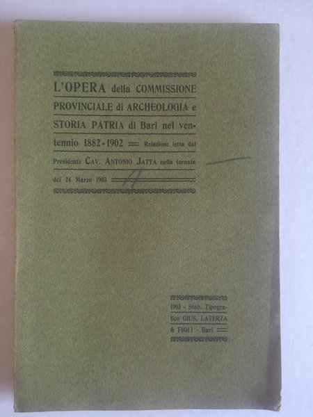 L'opera della Commissione provinciale di Archeologia e Storia Patria di …