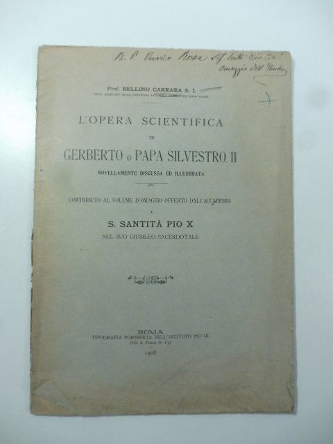 L'opera scientifica di Gerberto o Papa Silvestro II novellamente discussa …