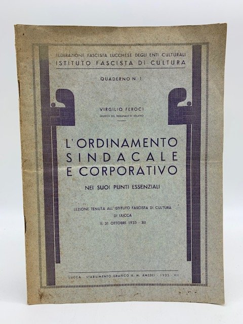 L'ordinamento sindacale e corporativo nei suoi punti essenziali