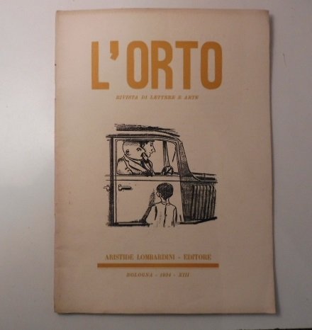 L'Orto. Rivista di lettere e arte. Esce ogni due mesi. …