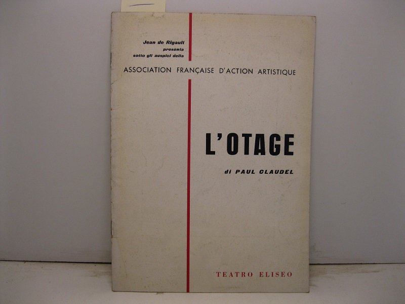 L'otage di Paul Claudel. Teatro Eliseo