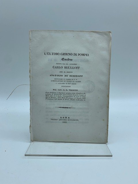 L'ultimo giorno di Pompei. Quadro dipinto dal sig. cavaliere Carlo …