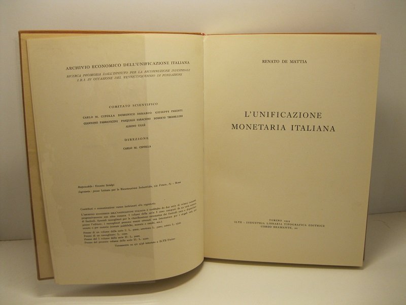 L'unificazione monetaria italiana. Archivio economico dell'unificazione italiana.