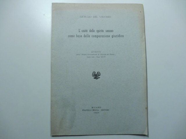 L'unita' dello spirito umano come base della comparazione giuridica