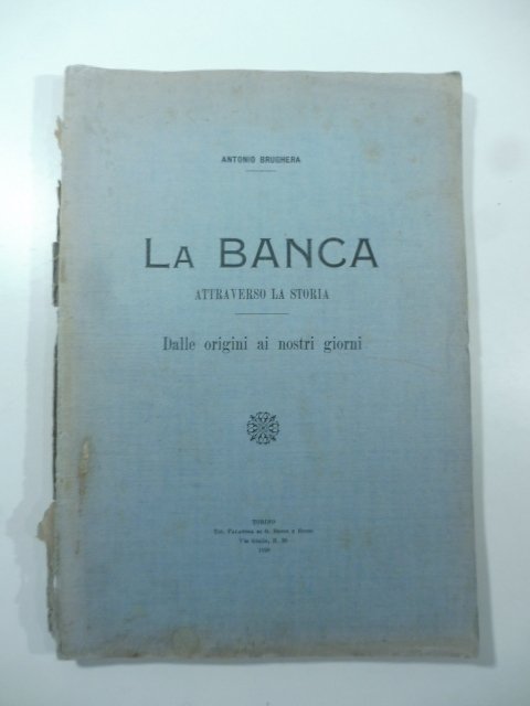 La banca attraverso la storia. Dalle origini ai nostri giorni