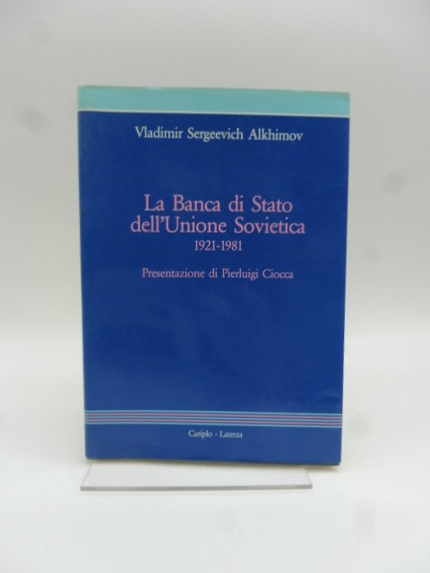 La Banca di Stato dell'Unione Sovietica 1921-1981