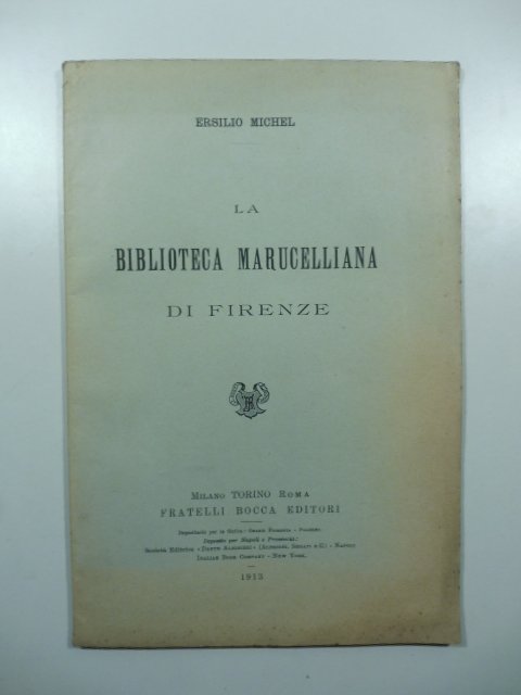 La Biblioteca Marucelliana di Firenze